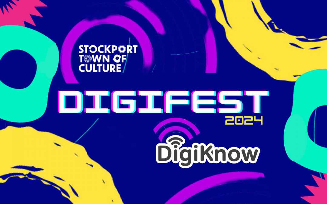 Digitober may be over, but Stockport Digifest is around the corner!